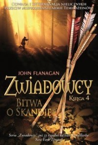 Zwiadowcy Tom 4 Bitwa o Skandię - okładka książki