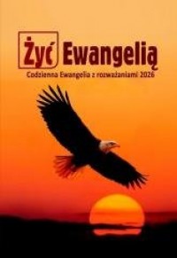 Żyć Ewangelią 2026 Codzienna Ewangelia - okładka książki