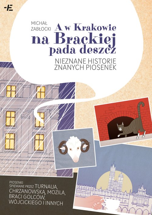 A w Krakowie na Brackiej pada deszcz - okładka książki