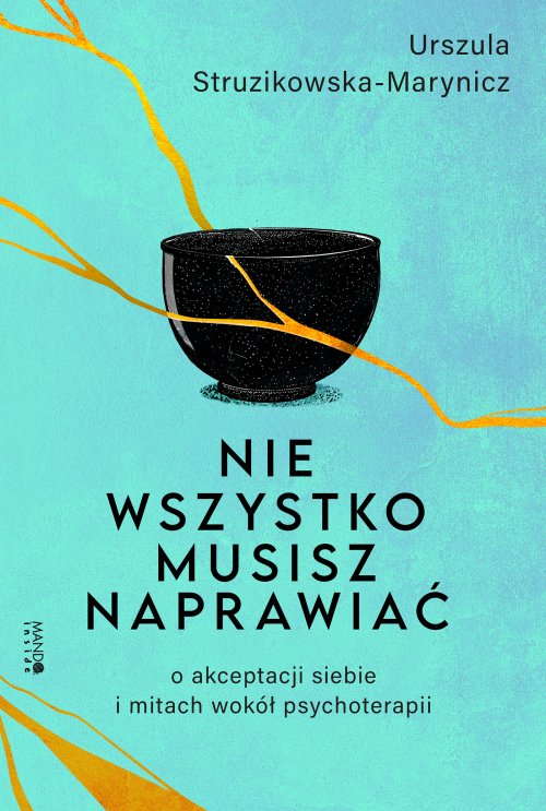 Nie wszystko musisz naprawiać. - okładka książki
