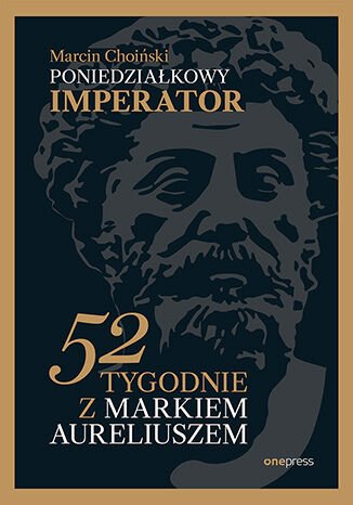 Poniedziałkowy imperator. 52 tygodnie - okładka książki