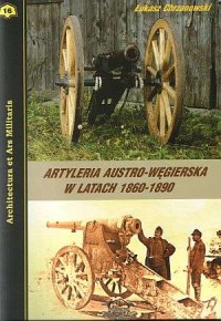 Artyleria austro-węgierska w latach - okładka książki