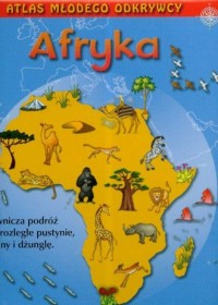 Atlas młodego odkrywcy. Afryka - okładka książki