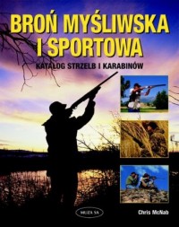 Broń myśliwska i sportowa. Katalog - okładka książki