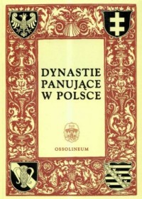 Dynastie panujące w Polsce - okładka książki