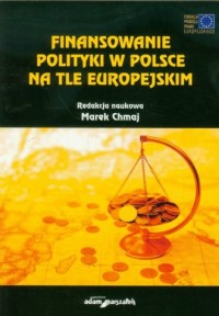Finansowanie polityki w Polsce - okładka książki
