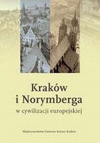 Kraków i Norymberga w cywilizacji - okładka książki
