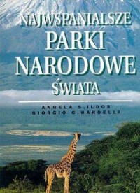 Najwspanialsze parki narodowe świata - okładka książki