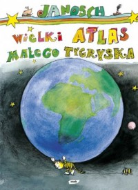 Wielki atlas małego tygryska - okładka książki