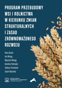 okładka książki - Program przebudowy wsi i rolnictwa w kierunku zmia
