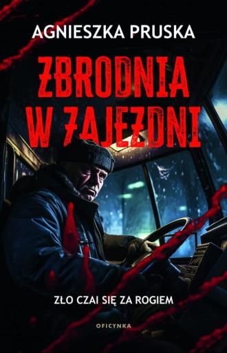 Zbrodnia w zajezdni - okładka książki