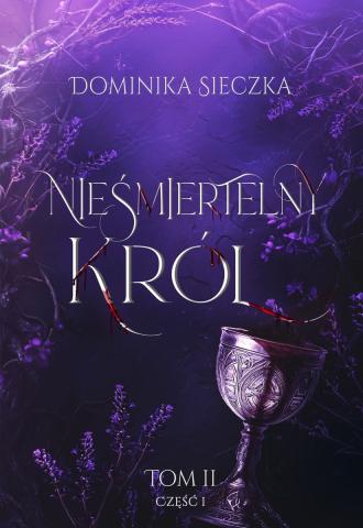 Nieśmiertelny Król. Bogini. Tom - okładka książki