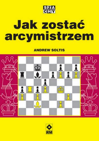 Jak zostać arcymistrzem - okładka książki