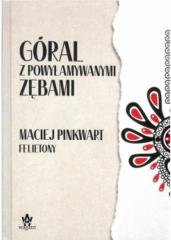 Góral z powyłamywanymi zębami - okładka książki