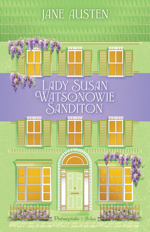 Lady Susan. Watsonowie. Sanditon - okładka książki