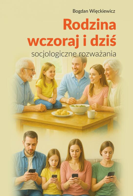 Rodzina wczoraj i dziś. Socjologiczne - okładka książki