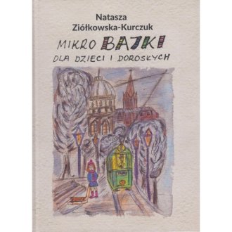 Mikrobajki dla dzieci i dorosłych - okładka książki
