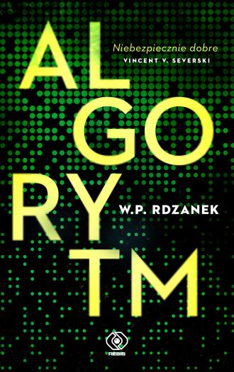 Algorytm. AI-gent. Mroczne kody. - okładka książki