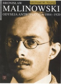 Bronisław Malinowski. Odyseja antropologa - okładka książki