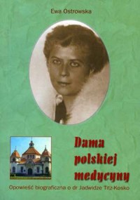 Dama polskiej medycyny - okładka książki