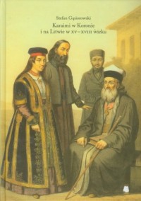 Karaimi w Koronie i na Litwie w - okładka książki