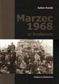 Marzec 1968 w Krakowie - okładka książki