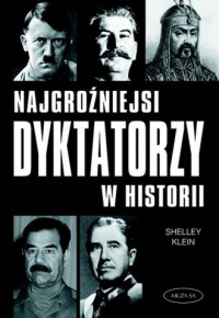 Najgroźniejsi dyktatorzy w historii - okładka książki