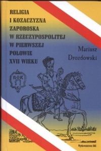 Religia i kozaczyzna zaporoska - okładka książki