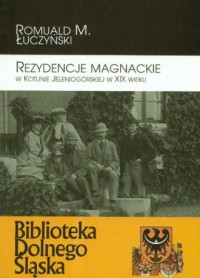 Rezydencje magnackie w Kotlinie - okładka książki