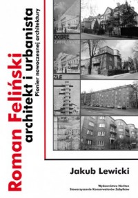Roman Feliński - architekt i urbanista. - okładka książki