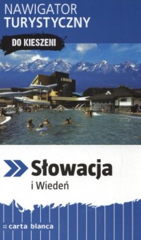 Słowacja i Wiedeń. Nawigator turystyczny - okładka książki