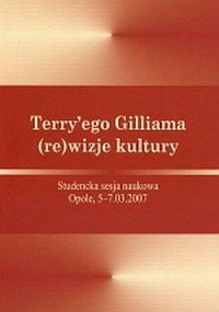 Terryego Gilliama (re)wizje kultury. - okładka książki