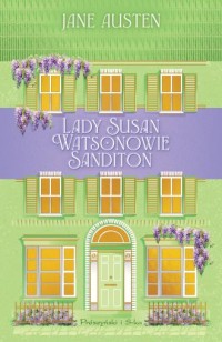 okładka książki - Lady Susan. Watsonowie. Sanditon. Duże Litery