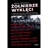 okładka książki - Żołnierze Wyklęci. Z dziejów partyzantki antykomunistycznej w powiecie przeworskim 1944–1956