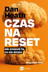 Czas na reset. Jak zmienić to, - okładka książki