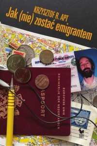 okładka książki - Jak (nie) zostać emigrantem