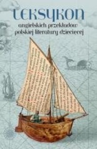 okładka książki - Leksykon angielskich przekładów polskiej literatury dziecięcej