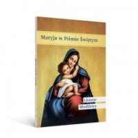 okładka książki - Maryja w Piśmie Świętym. Litanie. Modlitwy