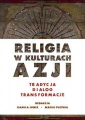 Religia w kulturach Azji. Tradycja, - okładka książki
