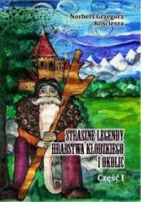 Straszne legendy Hrabstwa Kłodzkiego - okładka książki