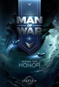 Wezwał nas honor. Man of War. Tom - okładka książki