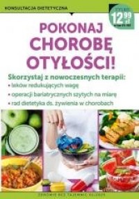 okładka książki - Zdrowie bez tajemnic. Pokochaj chorobę otyłość