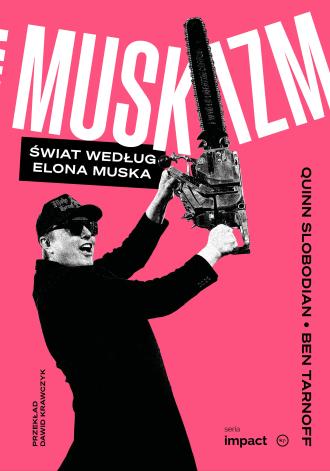 Muskizm. Świat według Elona Muska - okładka książki