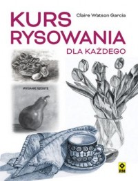 Kurs rysowania dla każdego - okładka książki