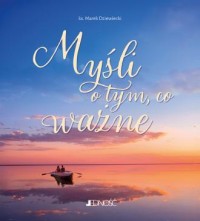 okładka książki - Myśli o tym, co ważne