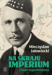 okładka książki - Na skraju Imperium i inne wspomnienia