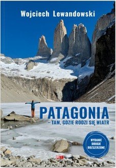 Patagonia. Tam, gdzie rodzi się - okładka książki