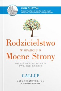 okładka książki - Rodzicielstwo w oparciu o Mocne - Mary Reckmeyer