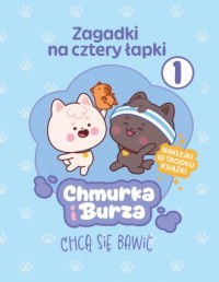 okładka książki - Chmurka i Burza chcą się bawić. - Wydawnictwo Agora dla dzieci