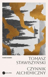 okładka książki - Czynnik alchemiczny - Tomasz Stawiszyński